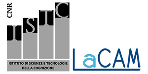 Logo del laboratorio LaCAM dell'ISTC-CNR (Istituto di Scienze e Tecnologie della Cognizione del CNR) Logo del laboratorio LaCAM dell'ISTC-CNR (Istituto di Scienze e Tecnologie della Cognizione del CNR)